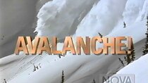 NOVA - Episode 19 - Avalanche!