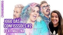 Filhos da Grávida de Taubaté - Episode 120 - #120 - Jogo das Confissões #2 (feat. Malena)