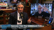 Security Now - Episode 758 - The SMBGhost Fiasco