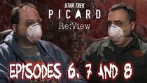 re:View - Episode 6 - Star Trek: Picard Episodes 6, 7, and 8