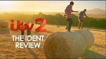 The Ident Review - Episode 1 - ITV2 2013 Idents