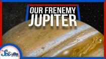 SciShow Space - Episode 21 - Jupiter Is a Jerk… and Also Our Friend