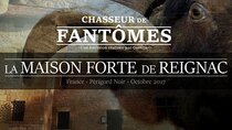 Ghost Hunter - Episode 1 - La maison forte de Reignac