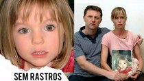 Mysterious Thursday - Episode 18 - The Disappearance of Madeleine McCann - Know the story