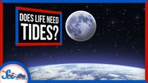 SciShow Space - Episode 23 - How Earth’s Tides Gave Us Life As We Know It