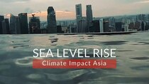 CuriosityStream Documentaries - Episode 3 - Climate Impact Asia: Part 1: Sea Level Rise