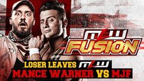 MLW Fusion - Episode 14 - Mance Warner vs. MJF Loser Leaves MLW