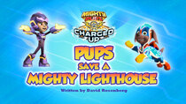 Paw Patrol - Episode 2 - Mighty Pups, Charged Up: Pups Save a Mighty Lighthouse