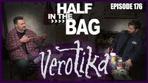 Half in the Bag - Episode 3 - Verotika