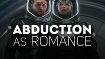 Pop Culture Detective - Episode 3 - Abduction As Romance