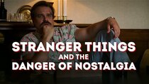 Pop Culture Detective - Episode 3 - Stranger Things and the Danger of Nostalgia