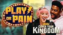 JK! Studios - Episode 45 - EP 1: Cover Your Kingdom - Play or Pain