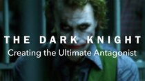 Lessons from the Screenplay - Episode 6 - The Dark Knight - Creating the Ultimate Antagonist