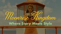 Lessons from the Screenplay - Episode 8 - Moonrise Kingdom - Where Story Meets Style