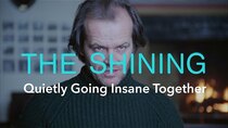 Lessons from the Screenplay - Episode 9 - The Shining - Quietly Going Insane Together