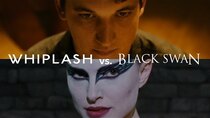 Lessons from the Screenplay - Episode 10 - Whiplash vs. Black Swan - The Anatomy of the Obsessed Artist