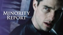 Lessons from the Screenplay - Episode 6 - Minority Report — When the Story World Becomes The Villain