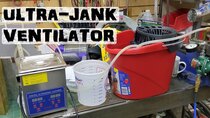 AvE - Episode 27 - Jankiest Ventilator Mk.II Prototype