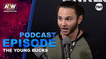 AEW Unrestricted - Episode 6 - The Young Bucks