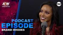 AEW Unrestricted - Episode 7 - Brandi Rhodes