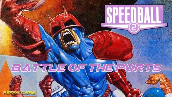 Battle of the Ports - S01E315 - Speedball 2 Brutal Deluxe