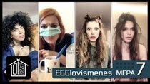 EGGlovismenes - Episode 8 - EGGlovismenes __ ΜΕΡΑ  7