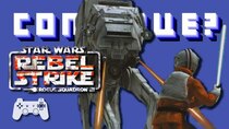 Continue? - Episode 14 - Star Wars Rogue Squadron 3: Rebel Strike (GC)
