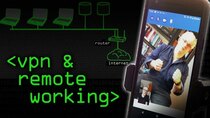 Computerphile - Episode 17 - VPN & Remote Working