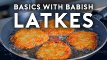 Basics with Babish - Episode 7 - Latkes