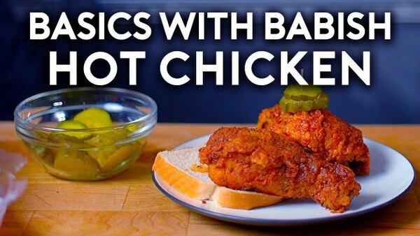 Basics with Babish - S2020E08 - Nashville Hot Chicken