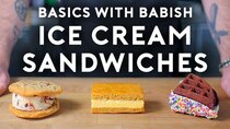 Basics with Babish - Episode 9 - Ice Cream Sandwiches