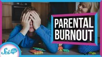 SciShow Psych - Episode 26 - What Parental Burnout Looks Like (and How to Avoid It)