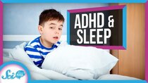 SciShow Psych - Episode 29 - The Overlooked Connection Between ADHD and Sleep
