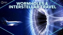 PBS Space Time - Episode 15 - Will Wormholes Allow Fast Interstellar Travel?