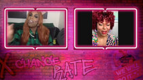 The X Change Rate - Episode 11 - Taraji P. Henson & Nicky Doll