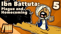 Extra History - Episode 5 - Ibn Battuta - Plague and Homecoming