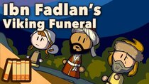 Extra History - Episode 6 - Ibn Fadlan - A Viking Funeral