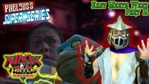 Phelous's Super Series - Episode 2 - East Meets West Part 2