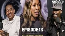 All the Smoke with Matt Barnes and Stephen Jackson - Episode 12 - Cari Champion