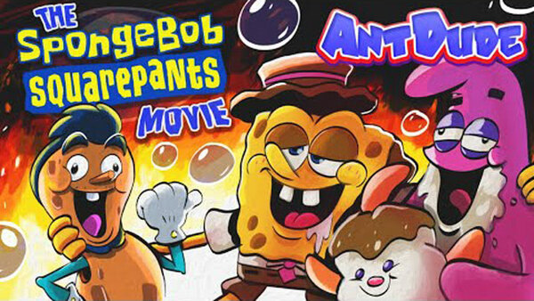 AntDude - S2020E12 - The Spongebob Squarepants Movie Game | We're All Goofy Goobers
