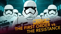 Star Wars Galaxy of Adventures - Episode 10 - The First Order vs. The Resistance