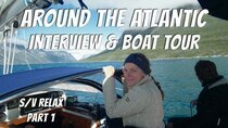 DrakeParagon - Episode 54 - Ola & Caroline s/v Relax Interview and Boat Tour: Part 1