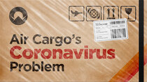 Wendover Productions - Episode 9 - Air Cargo's Coronavirus Problem