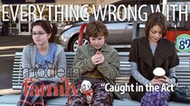TV Sins - Episode 36 - Everything Wrong With Modern Family Caught in the Act