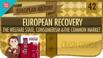 Crash Course European History - Episode 42 - Post-World War II Recovery