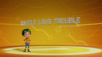 Rusty Rivets - Episode 47 - Whole Lava Trouble