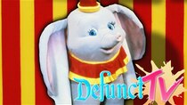 DefunctTV - Episode 1 - The History of Dumbo's Circus