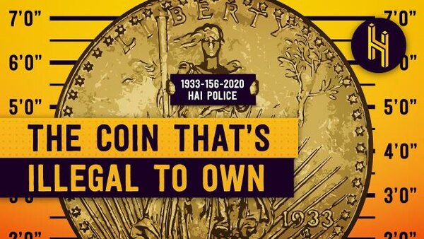 Half as Interesting - S2020E29 - Why This Coin is Illegal to Own