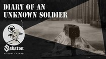 Sabaton History - Episode 16 - Diary Of An Unknown Soldier – Lost in the Great War