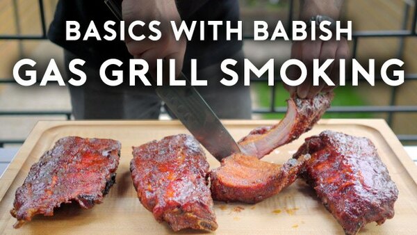 Basics with Babish - S2020E14 - Smoking Ribs on a Gas Grill